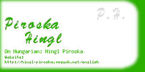 piroska hingl business card